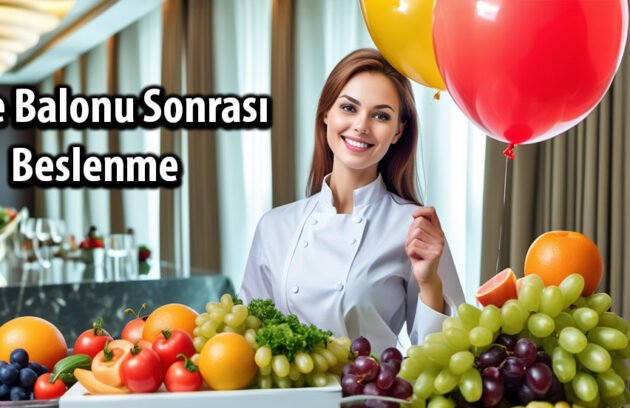 mide balonu sonrası beslenme